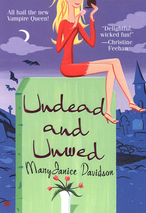 Undead and Unwed (Queen Betsy #1)