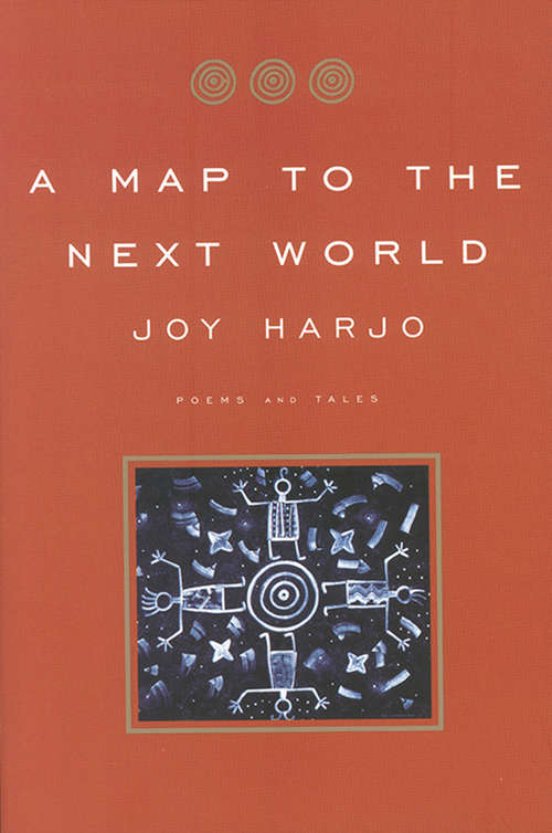 Book cover of A Map to the Next World: Poems and Tales