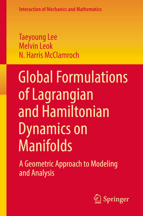 Book cover of Global Formulations of Lagrangian and Hamiltonian Dynamics on Manifolds