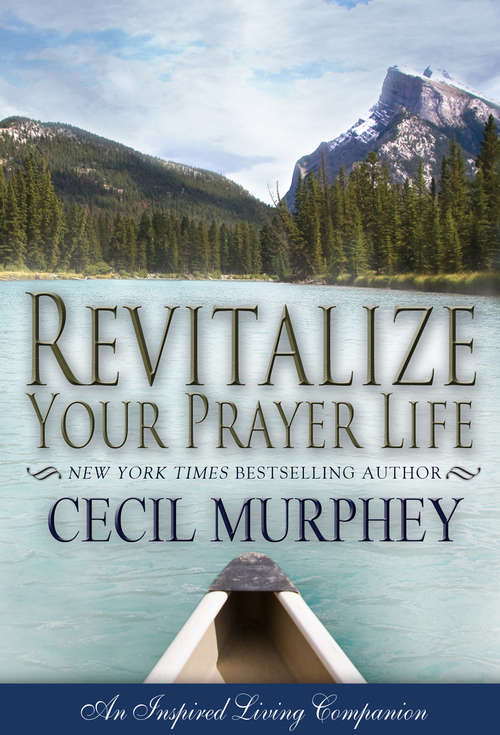 Book cover of Revitalize Your Prayer Life: An Inspired Living Companion