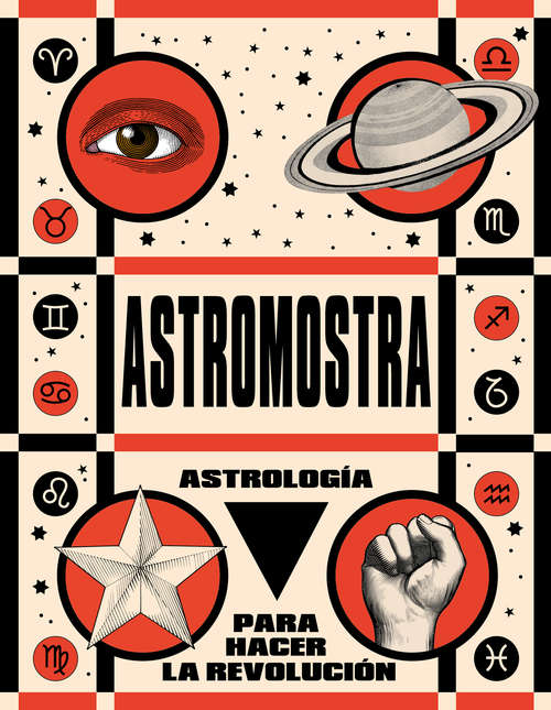 Book cover of Astrología para hacer la revolución