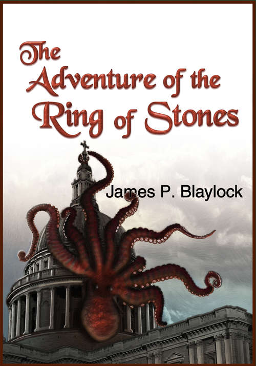 Book cover of The Adventure of the Ring of Stones: A Langdon St. Ives Novella