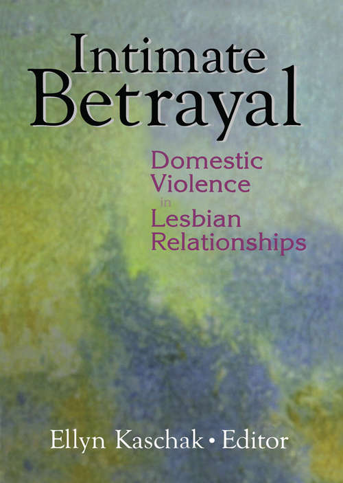 Book cover of Intimate Betrayal: Domestic Violence in Lesbian Relationships