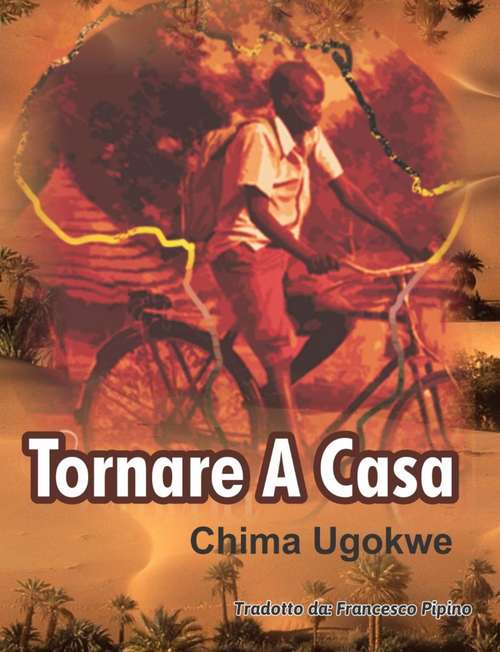 Book cover of Tornare A Casa: Un racconto africano