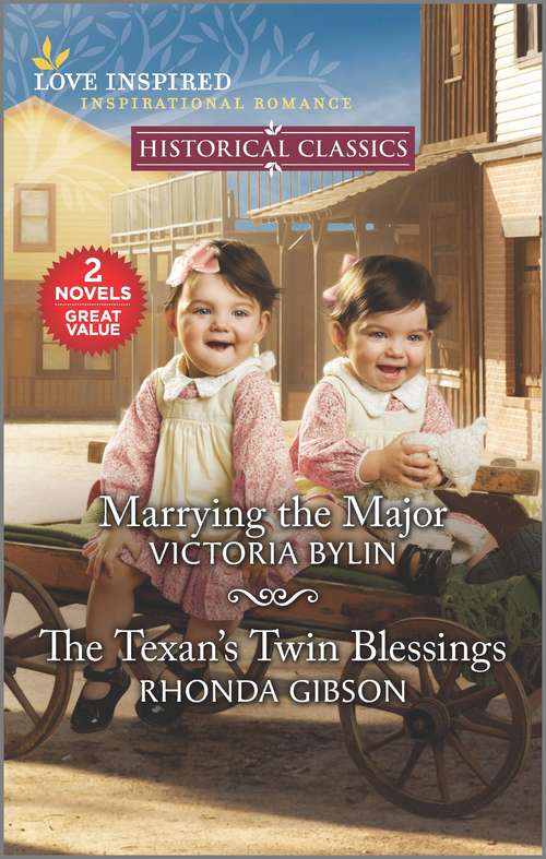 Book cover of Marrying the Major & The Texan's Twin Blessings (Reissue)