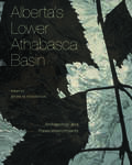 Alberta's Lower Athabasca Basin: Archaeology and Palaeoenvironments