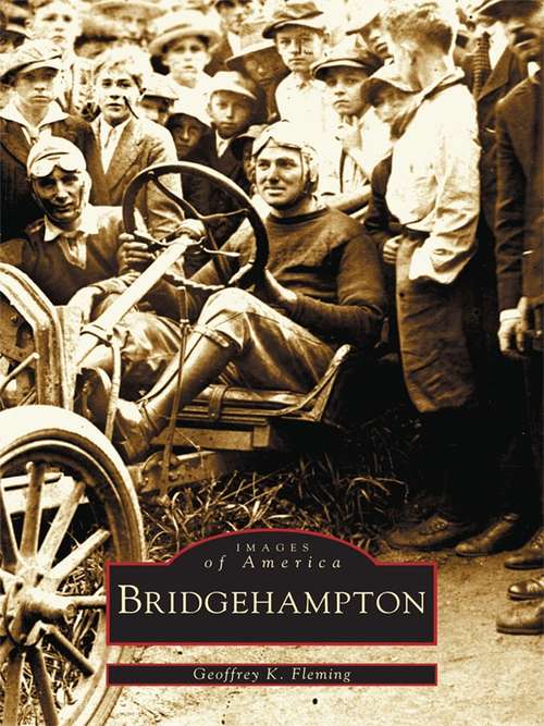 Book cover of Bridgehampton (Images of America)