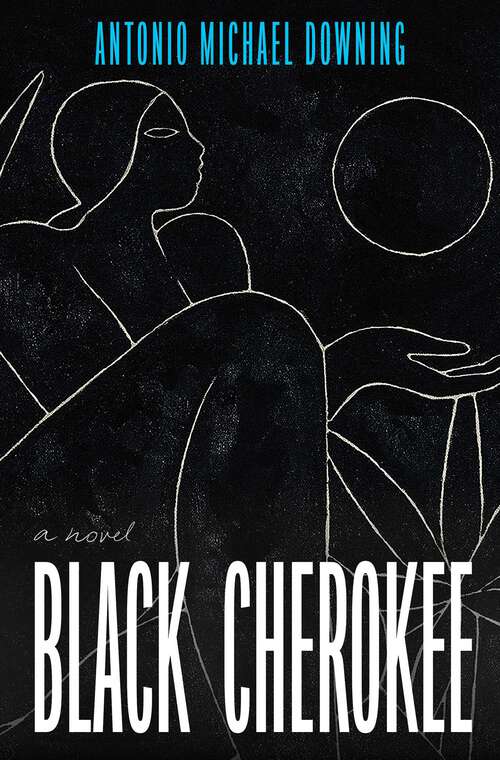 Book cover of Black Cherokee: A Novel