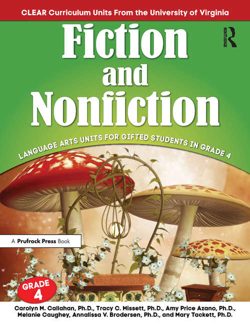 Book cover of Fiction and Nonfiction: Language Arts Units for Gifted Students in Grade 4