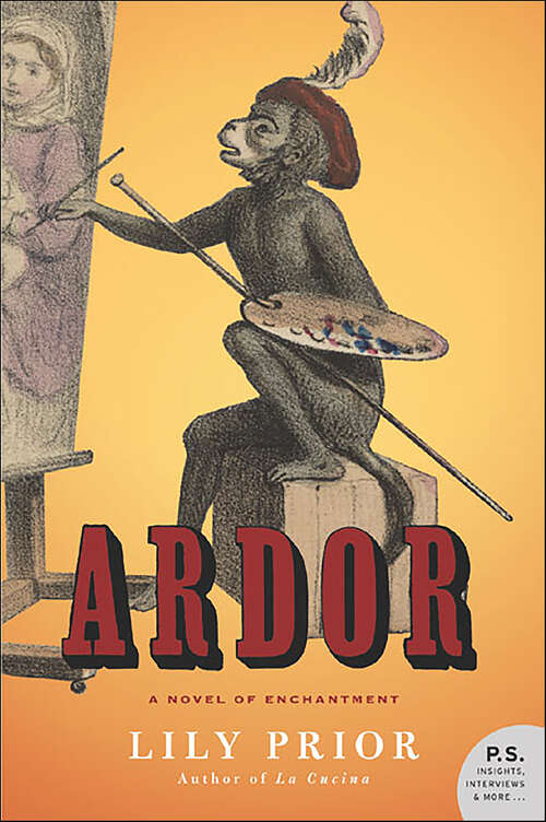 Book cover of Ardor: A Novel of Enchantment