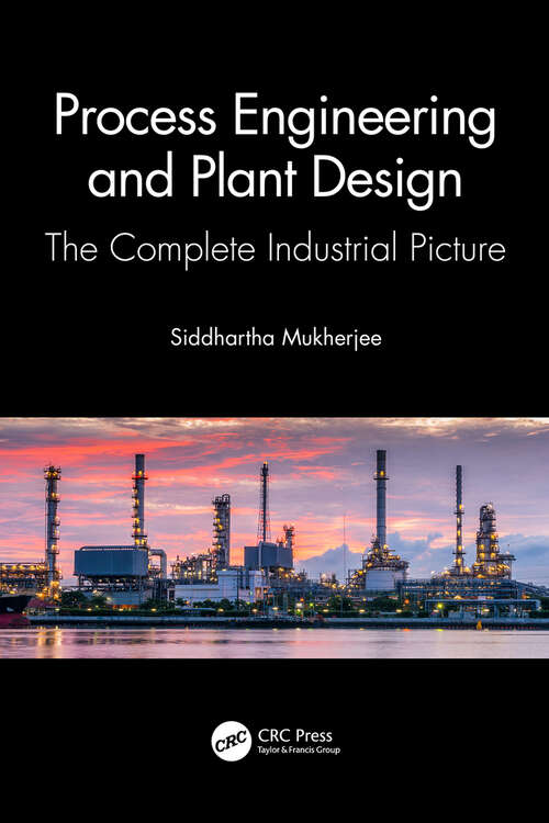 Book cover of Process Engineering and Plant Design: The Complete Industrial Picture (1)