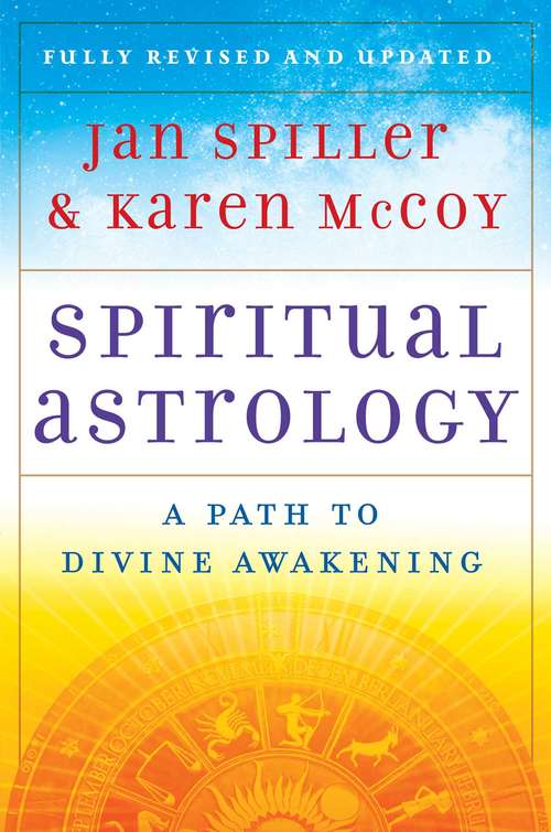 Book cover of Spiritual Astrology: Your Personal Path to Self-Fulfillment