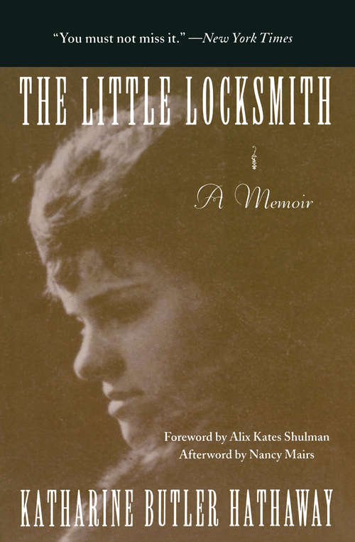 The Little Locksmith: A Memoir (Physically Handicapped In Society Ser.)
