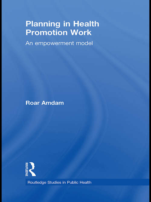 Book cover of Planning in Health Promotion Work: An Empowerment Model
