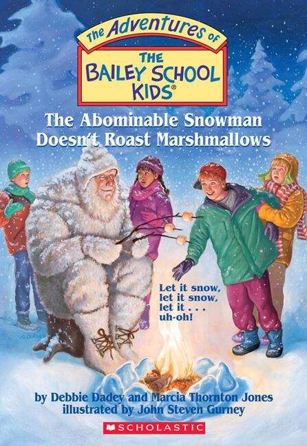 Book cover of The Abominable Snowman Doesn't Roast Marshmallows (The Adventures of the Bailey School Kids #50)