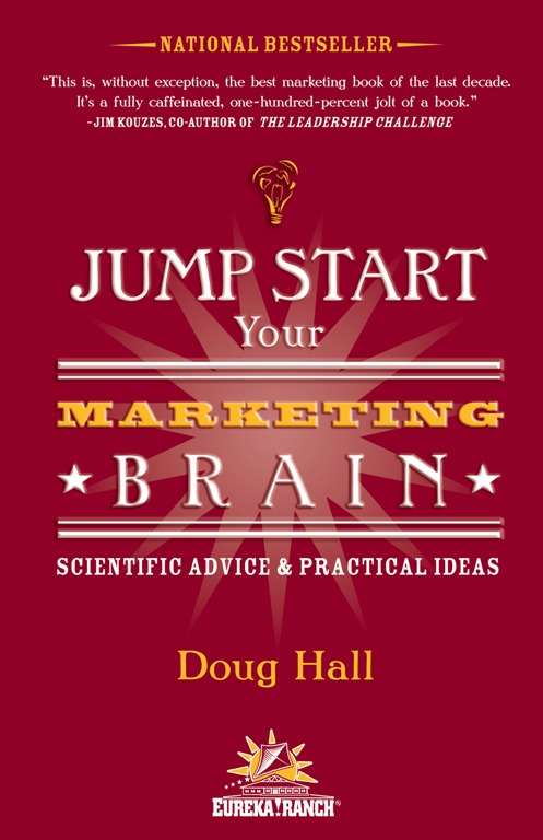 Book cover of Jump Start Your Marketing Brain: Scientific Advice and Practical Ideas