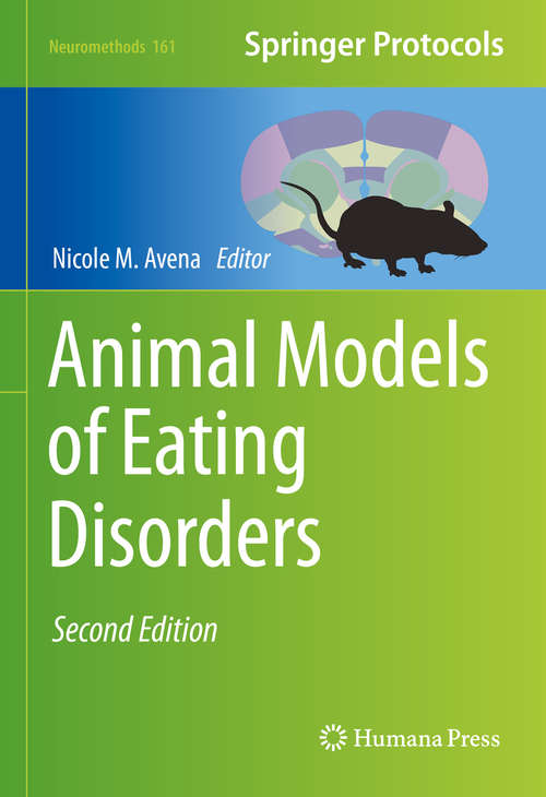 Book cover of Animal Models of Eating Disorders (2nd ed. 2021) (Neuromethods #161)