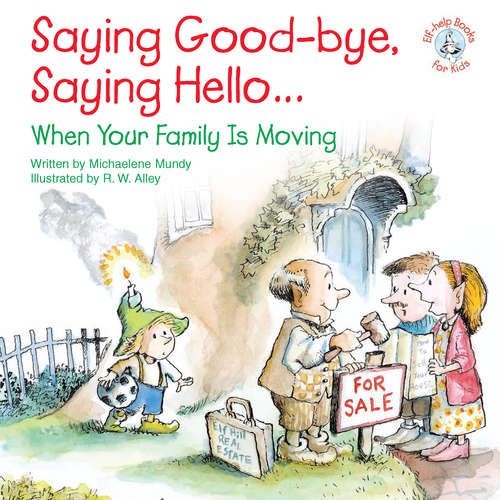 Book cover of Saying Good-bye, Saying Hello...
