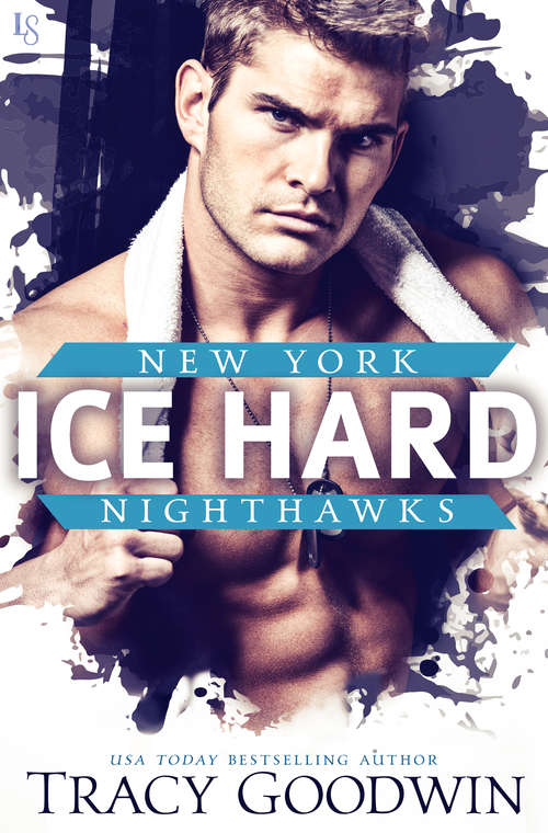 Book cover of Ice Hard: A New York Nighthawks Novel (New York Nighthawks #2)
