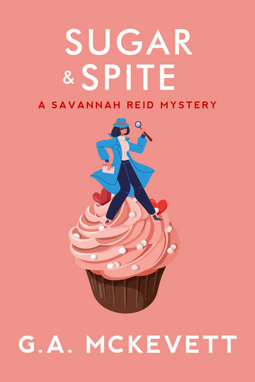 Book cover of Sugar and Spite (A Savannah Reid Mystery #5)