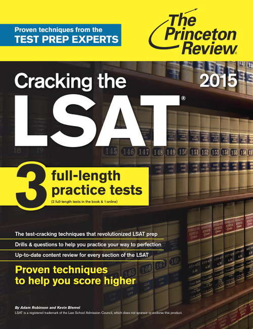 Book cover of Cracking the LSAT with 3 Practice Tests, 2015 Edition
