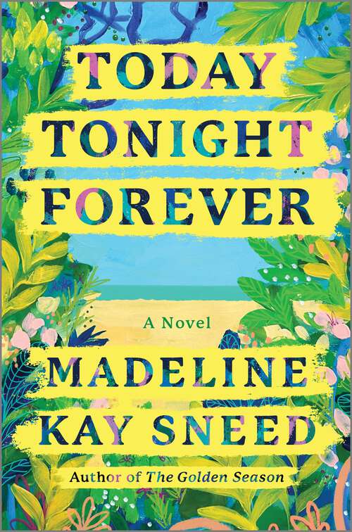 Book cover of Today Tonight Forever (Original)