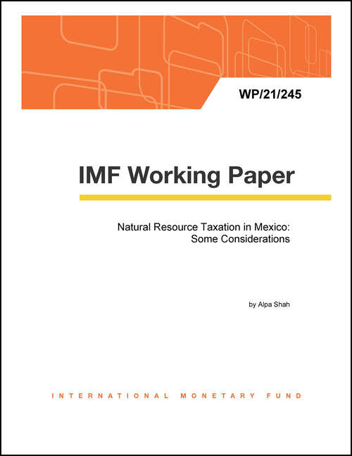 Book cover of Natural Resource Taxation in Mexico: Some Considerations (Imf Working Papers)