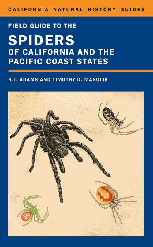 Book cover of Field Guide to the Spiders of California and the Pacific Coast States