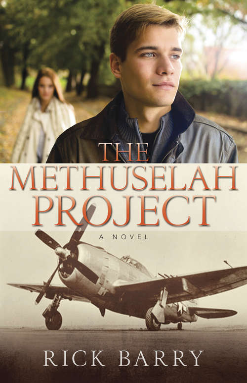 Book cover of The Methuselah Project: A Novel