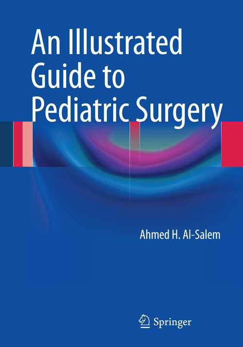 Book cover of An Illustrated Guide to Pediatric Surgery