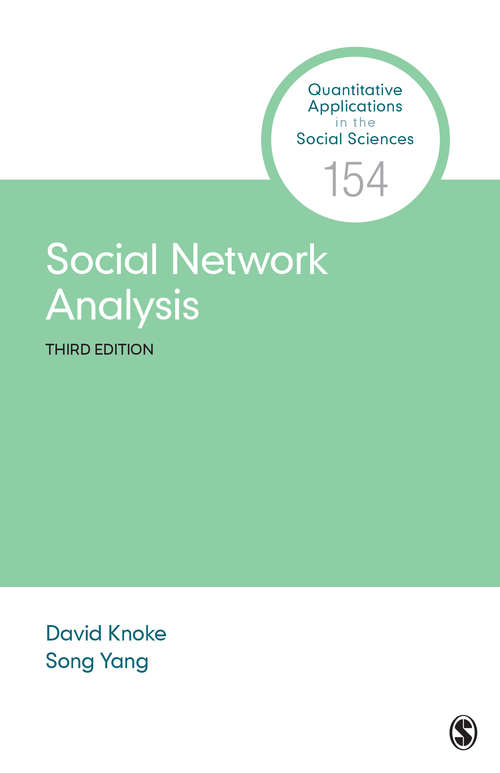 Social Network Analysis: Methods And Examples (Quantitative Applications in the Social Sciences #154)