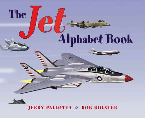 Book cover of The Jet Alphabet Book (Jerry Pallotta's Alphabet Books)