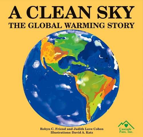 A Clean Sky: The Global Warming Story