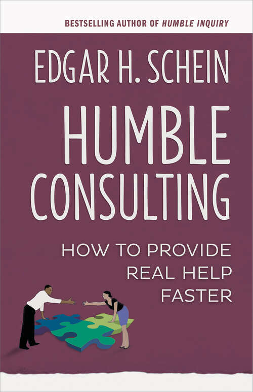 Book cover of Humble Consulting: How to Provide Real Help Faster (1)