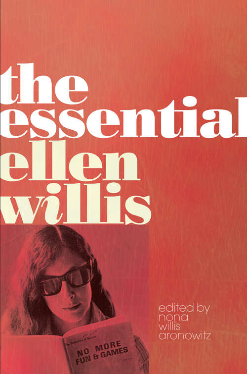 Book cover of The Essential Ellen Willis