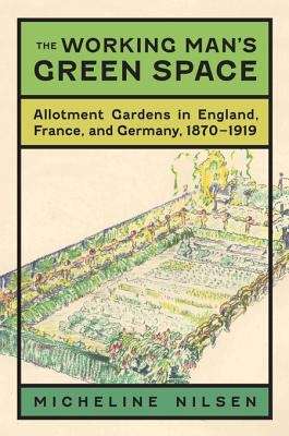 Book cover of The Working Man's Green Space