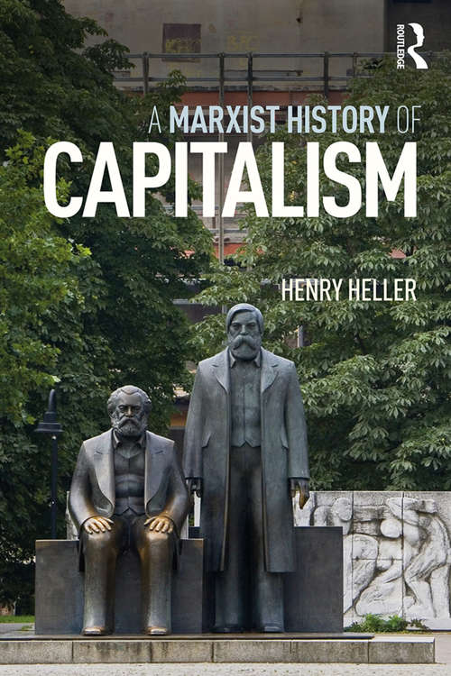 A Marxist History of Capitalism