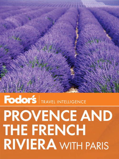Book cover of Fodor's Provence & the French Riviera, 9th Edition