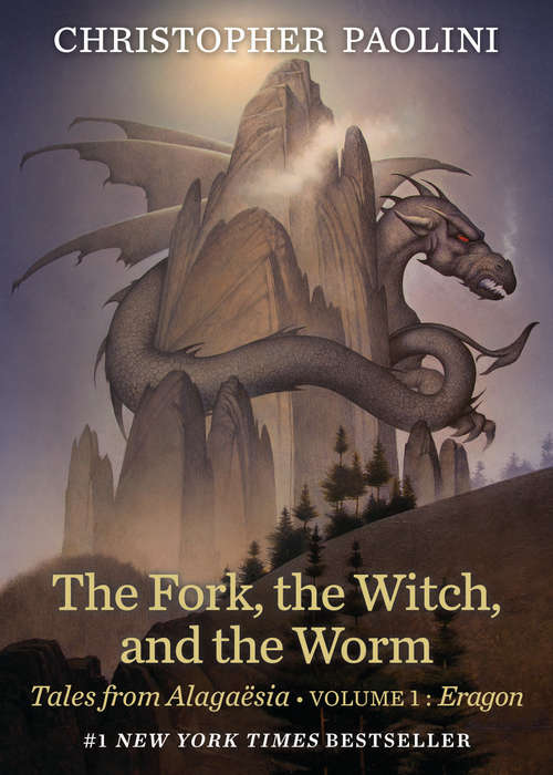 Book cover of The Fork, the Witch, and the Worm: Tales from Alagaësia, Volume 1: Eragon (The Inhertance Cycle #1)