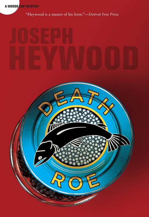 Book cover of Death Roe: A Woods Cop Mystery
