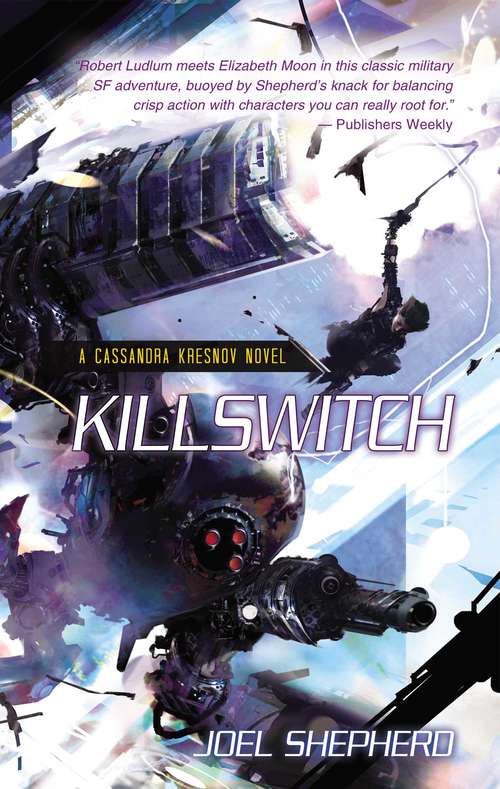Book cover of Killswitch: A Cassandra Kresnov Novel (Cassandra Kresnov #3)