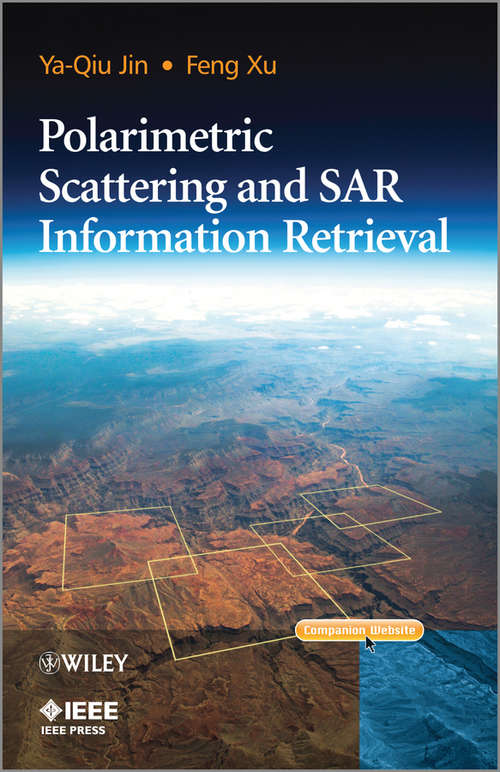 Polarimetric Scattering and SAR Information Retrieval (Wiley - IEEE)