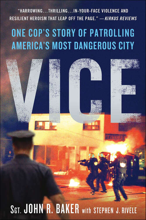 Book cover of Vice: One Cop's Story of Patrolling America's Most Dangerous City