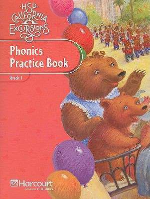 Book cover of HSP California Excursions, Grade 1, Phonics Practice Book