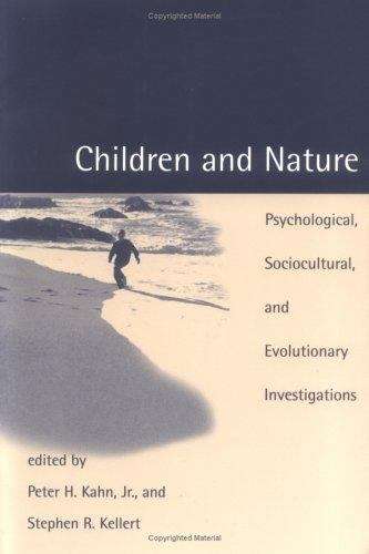 Book cover of Children and Nature: Psychological, Sociocultural, and Evolutionary Investigations