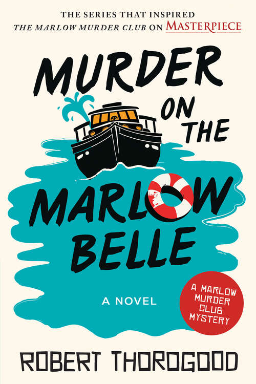 Book cover of Murder on the Marlow Belle: A Novel (The Marlow Murder Club #4)