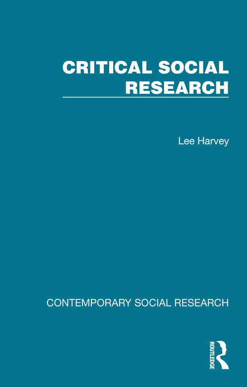 Book cover of Critical Social Research (1) (Contemporary Social Research)