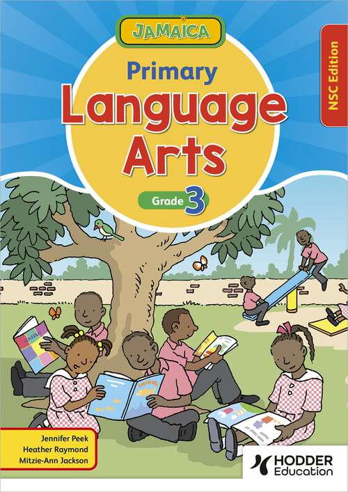 Book cover of Jamaica Primary Language Arts Book 3 NSC Edition