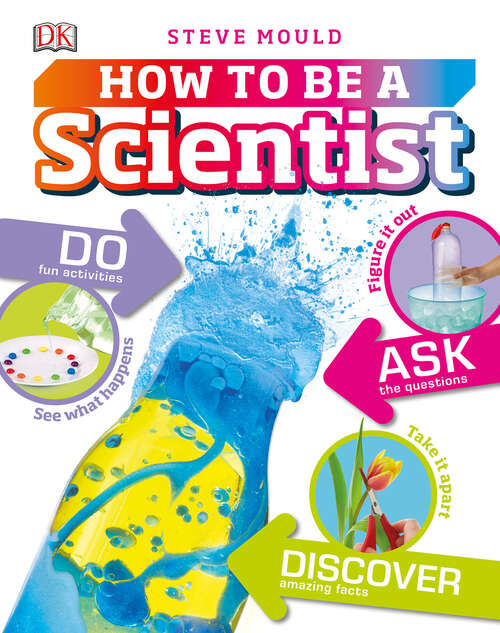 Book cover of How to be a Scientist (Careers for Kids)