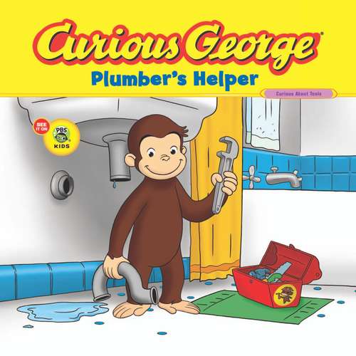 Book cover of Curious George: Plumber's Helper